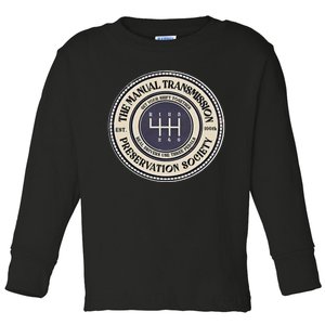 6 Speed The Manual Transmission Preservation Society Toddler Long Sleeve Shirt