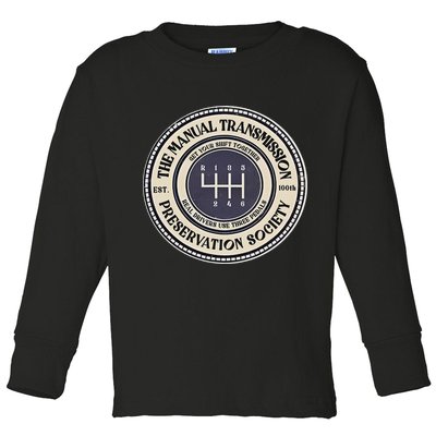 6 Speed The Manual Transmission Preservation Society Toddler Long Sleeve Shirt