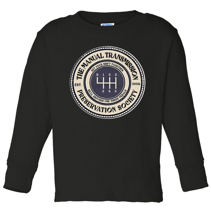 6 Speed The Manual Transmission Preservation Society Toddler Long Sleeve Shirt