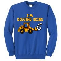 6th Birthday I'm Digging Being Six Sweatshirt