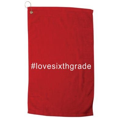 6th Grade Hashtag Love Six Grade Golf Towel