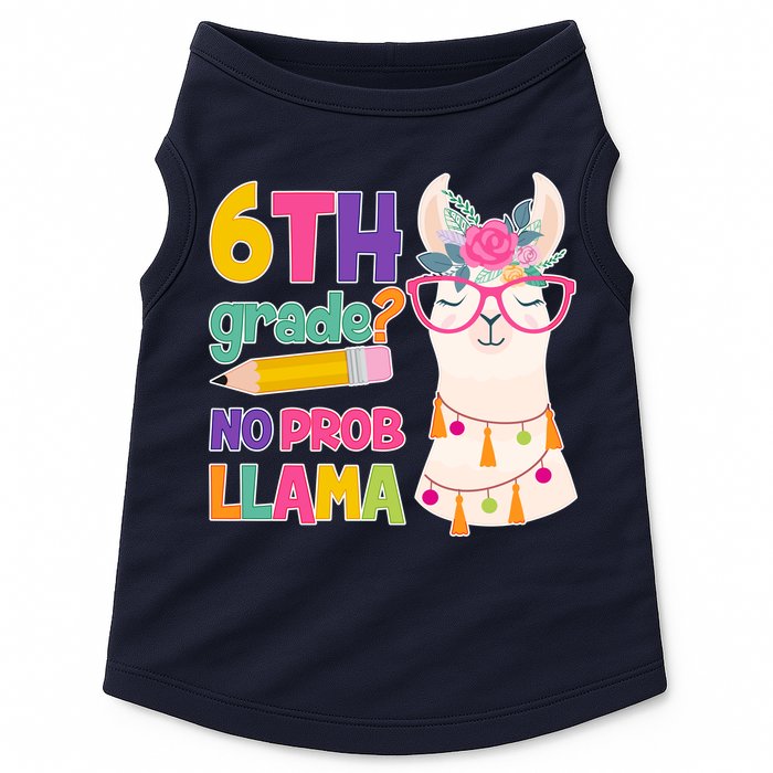 6th Grade? No Prob Llama Doggie Tank
