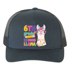 6th Grade? No Prob Llama Yupoong Adult 5-Panel Trucker Hat