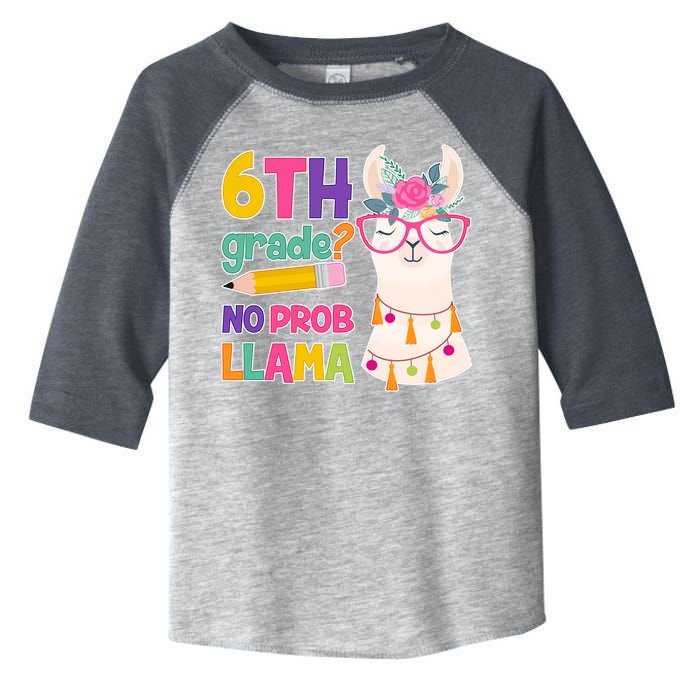 6th Grade? No Prob Llama Toddler Fine Jersey T-Shirt