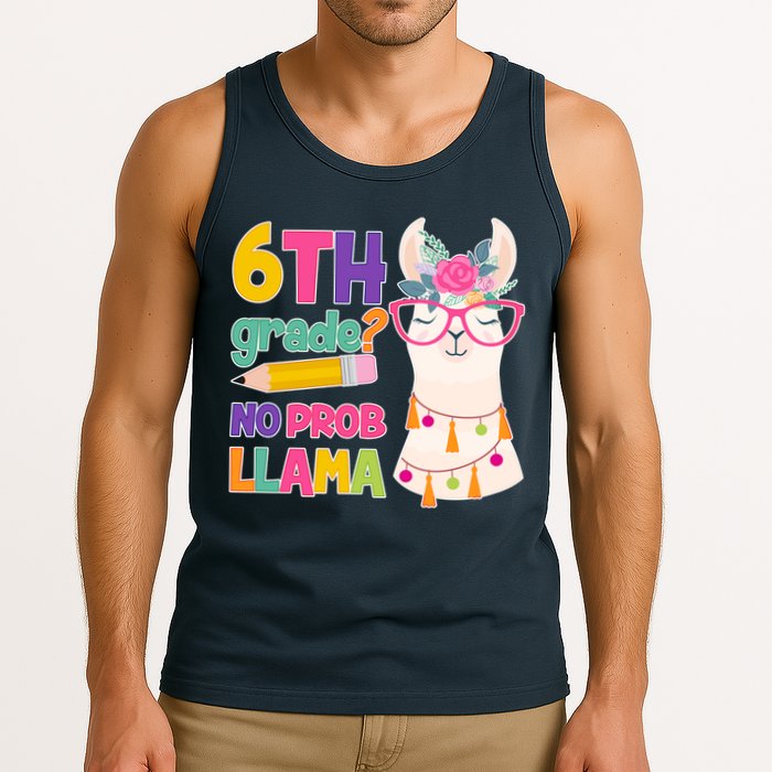 6th Grade? No Prob Llama Tank Top