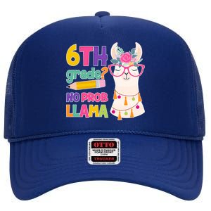 6th Grade? No Prob Llama High Crown Mesh Back Trucker Hat