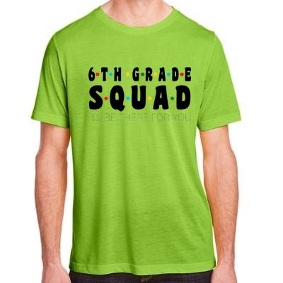 6th Grade Squad Adult ChromaSoft Performance T-Shirt