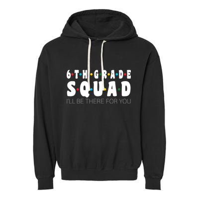 6th Grade Squad Garment-Dyed Fleece Hoodie