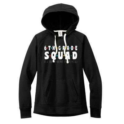 6th Grade Squad Women's Fleece Hoodie