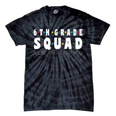 6th Grade Squad Tie-Dye T-Shirt