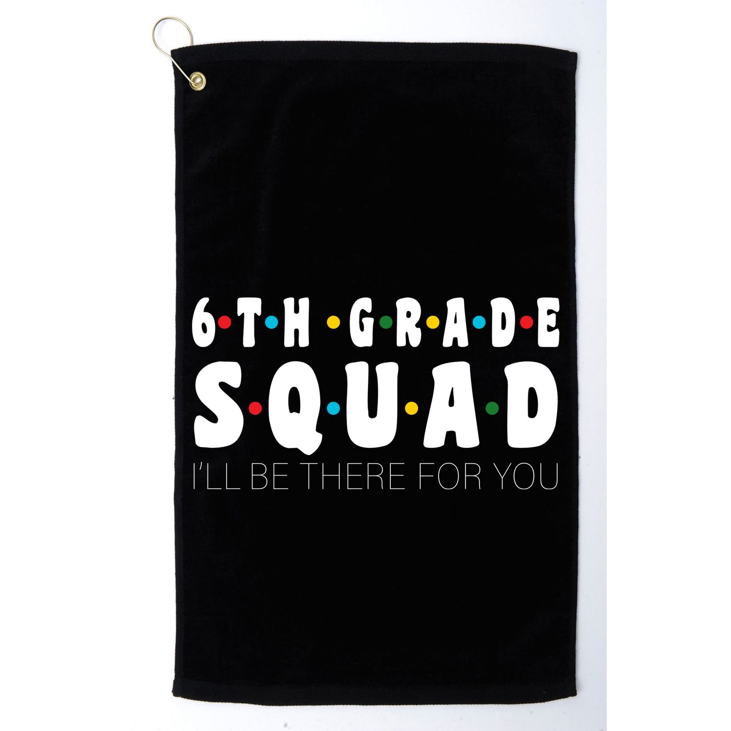 6th Grade Squad Golf Towel