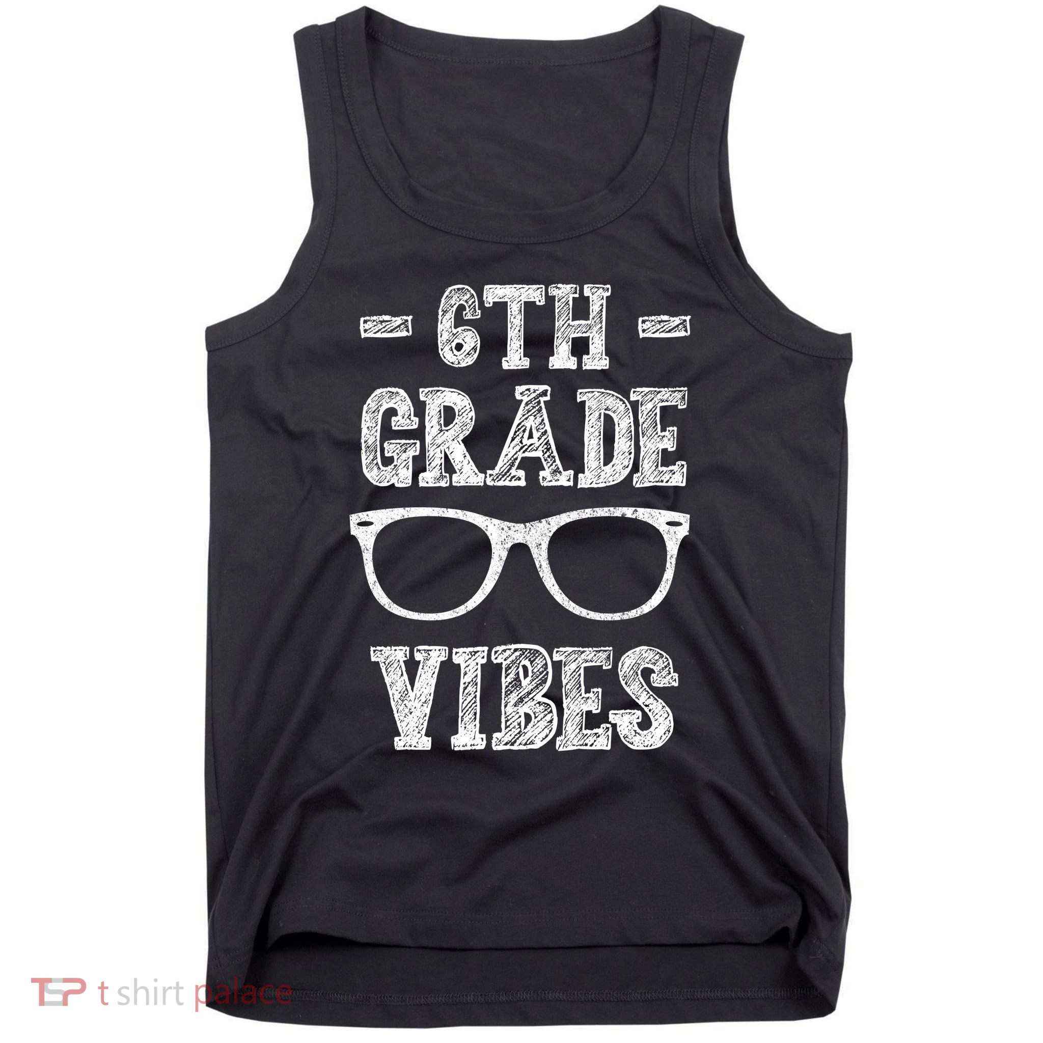 6th Grade Vibes Tank Top