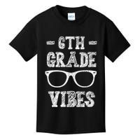 6th Grade Vibes Kids T-Shirt