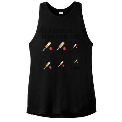 6 Things I Do In My Spare Time Cricket  Ladies PosiCharge Tri-Blend Wicking Tank