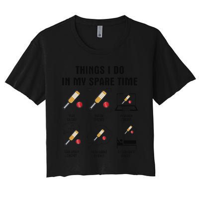 6 Things I Do In My Spare Time Cricket  Women's Crop Top Tee