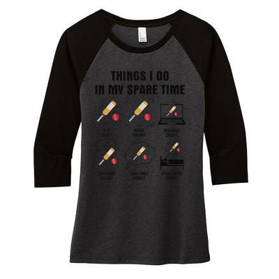 6 Things I Do In My Spare Time Cricket  Women's Tri-Blend 3/4-Sleeve Raglan Shirt