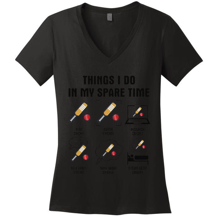 6 Things I Do In My Spare Time Cricket  Women's V-Neck T-Shirt