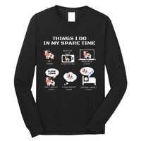 6 Things I Do In My Spare Time Farmer Cow Print Cow Stuff Long Sleeve Shirt