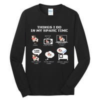 6 Things I Do In My Spare Time Farmer Cow Print Cow Stuff Tall Long Sleeve T-Shirt