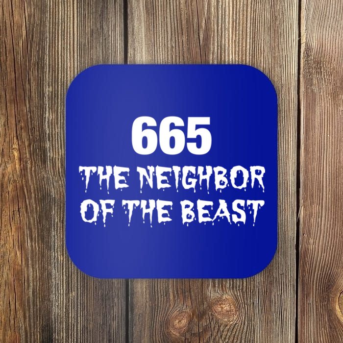 665 The Neighbor Of The Beast Novelty Halloween Gift Coaster