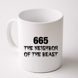 665 The Neighbor Of The Beast Novelty Halloween Gift Coffee Mug