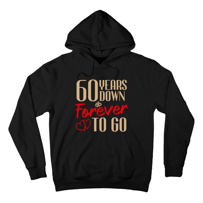 60th Wedding Anniversary Couples Married 60 Years Funny Hoodie