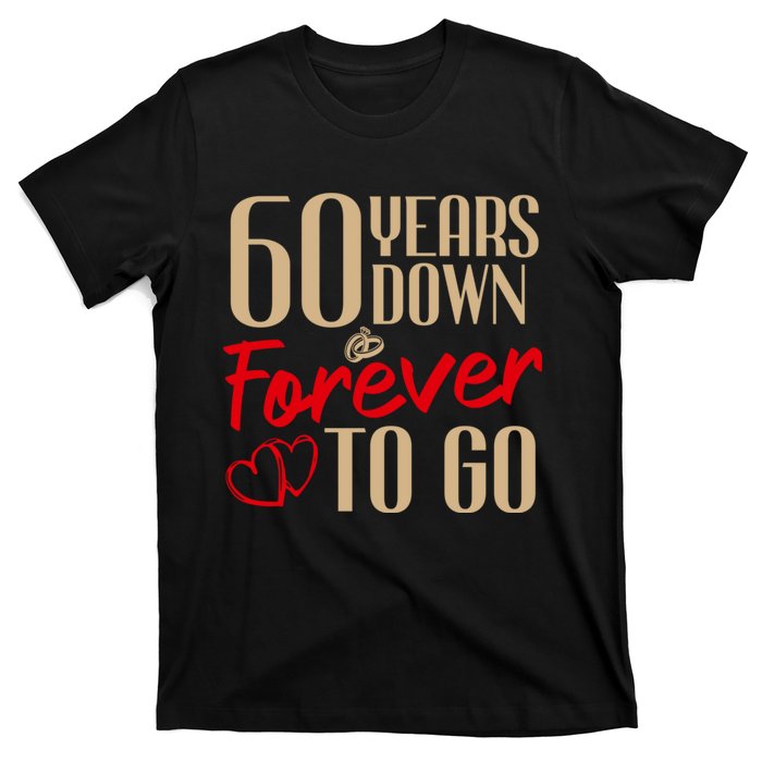 60th Wedding Anniversary Couples Married 60 Years Funny T-Shirt