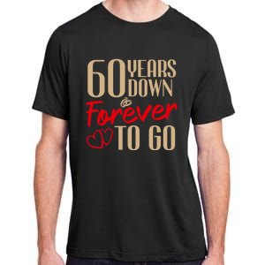 60th Wedding Anniversary Couples Married 60 Years Funny Adult ChromaSoft Performance T-Shirt