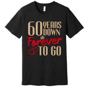 60th Wedding Anniversary Couples Married 60 Years Funny Premium T-Shirt