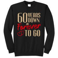 60th Wedding Anniversary Couples Married 60 Years Funny Tall Sweatshirt