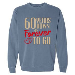 60th Wedding Anniversary Couples Married 60 Years Funny Garment-Dyed Sweatshirt