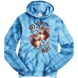 60th Wedding Anniversary Driving Each Other Nuts 60 Years Tie Dye Hoodie