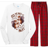 60th Wedding Anniversary Driving Each Other Nuts 60 Years Long Sleeve Pajama Set