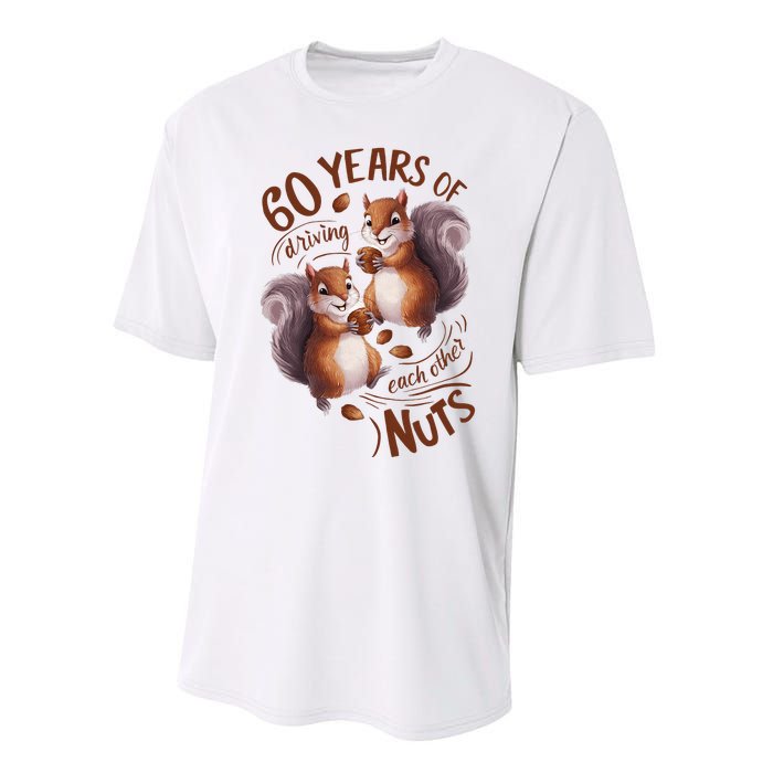 60th Wedding Anniversary Driving Each Other Nuts 60 Years Performance Sprint T-Shirt