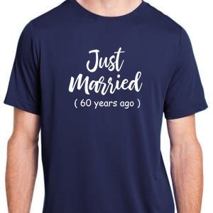 60th Wedding Anniversary Just Married 60 Years Ago Adult ChromaSoft Performance T-Shirt