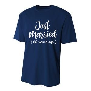 60th Wedding Anniversary Just Married 60 Years Ago Performance Sprint T-Shirt