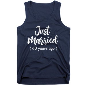 60th Wedding Anniversary Just Married 60 Years Ago Tank Top