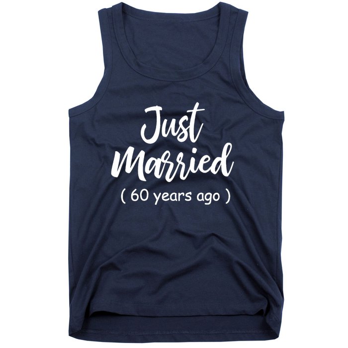 60th Wedding Anniversary Just Married 60 Years Ago Tank Top