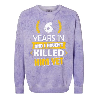 6 Years Anniversary 6th Year Anniversary Gift Idea For Her Colorblast Crewneck Sweatshirt