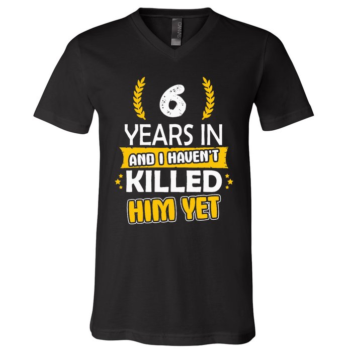 6 Years Anniversary 6th Year Anniversary Gift Idea For Her V-Neck T-Shirt