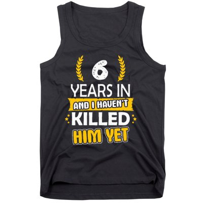 6 Years Anniversary 6th Year Anniversary Gift Idea For Her Tank Top