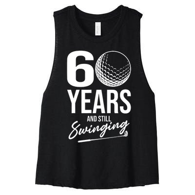 60 Years And Still Swinging Funny 60th Birthday Women's Racerback Cropped Tank