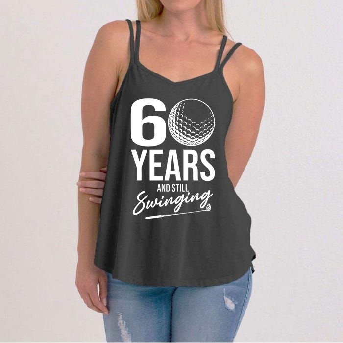 60 Years And Still Swinging Funny 60th Birthday Women's Strappy Tank