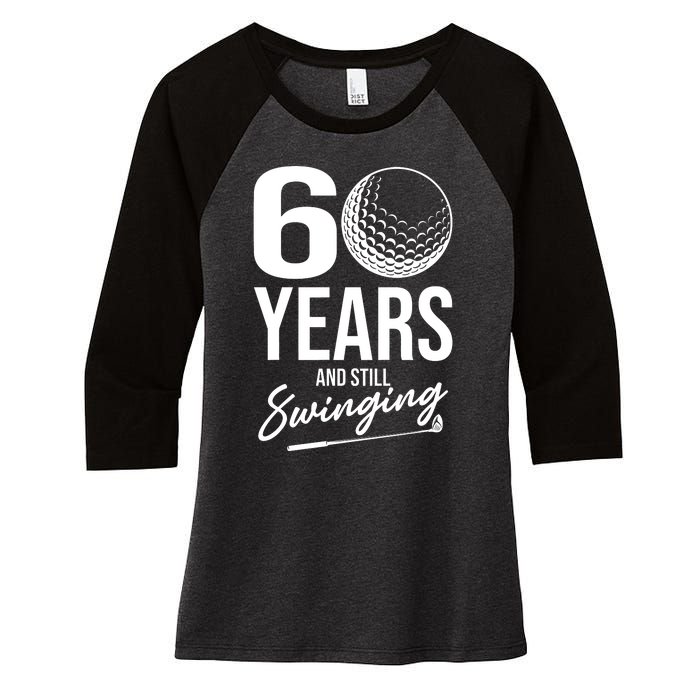 60 Years And Still Swinging Funny 60th Birthday Women's Tri-Blend 3/4-Sleeve Raglan Shirt