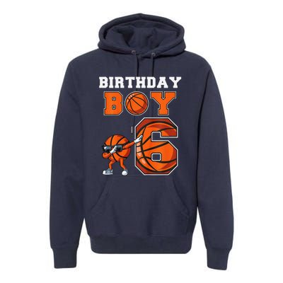 6 Year Basketball Birthday Boy 6th Birthday Party Basketball Premium Hoodie