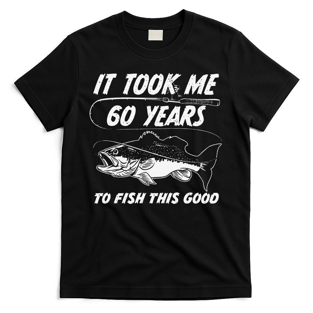 60 Year Old Birthday Fisherman Gifts 60th Fishing T-Shirt