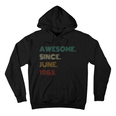 60 Years Old Awesome Since June 1963 60th Birthday Hoodie