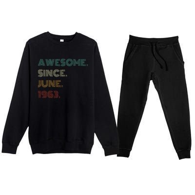 60 Years Old Awesome Since June 1963 60th Birthday Premium Crewneck Sweatsuit Set