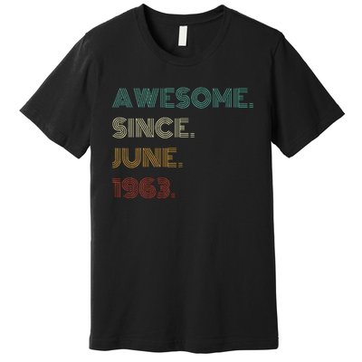 60 Years Old Awesome Since June 1963 60th Birthday Premium T-Shirt