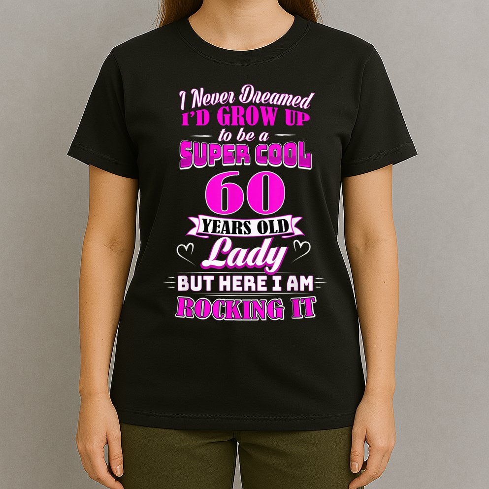 60 Year Old Lady Funny 60th Birthday Rockin' Since T-Shirt